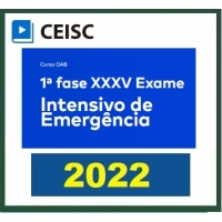 1ª Fase OAB XXXV Exame - INTENSIVO DE EMERGÊNCIA (CEISC 2022) - Exame de Ordem dos Advogados